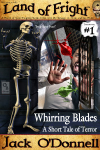 Whirring Blades - Land of Fright #1