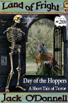 Day of the Hoppers - Land of Fright™ #20