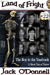 The Boy in the Yearbook - Land of Fright #22