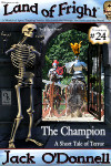The Champion - Land of Fright #24
