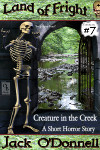 Creature in the Creek - Land of Fright™ #7